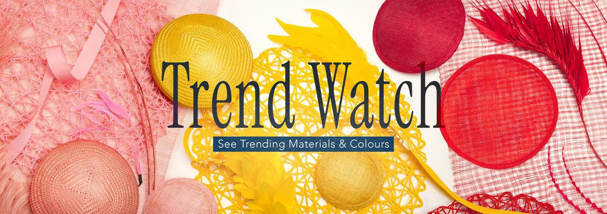 Trend Watch - See Trending Materials & Colours
